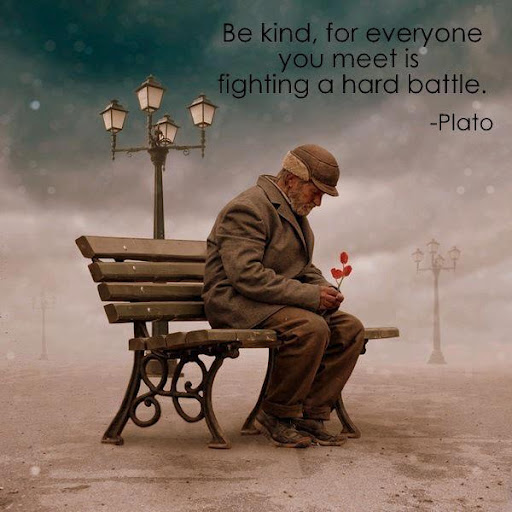 Be_kind_for_everyone_you_meet_is_fighting_a_hard_battle